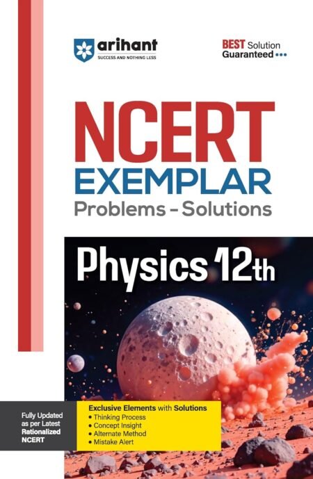 Arihant NCERT Exemplar Physics,Chemistry,Biology 12th Latest