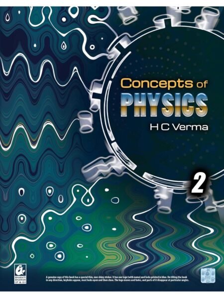 Concept of Physics by H.C Verma Part - II - Session 2025-26