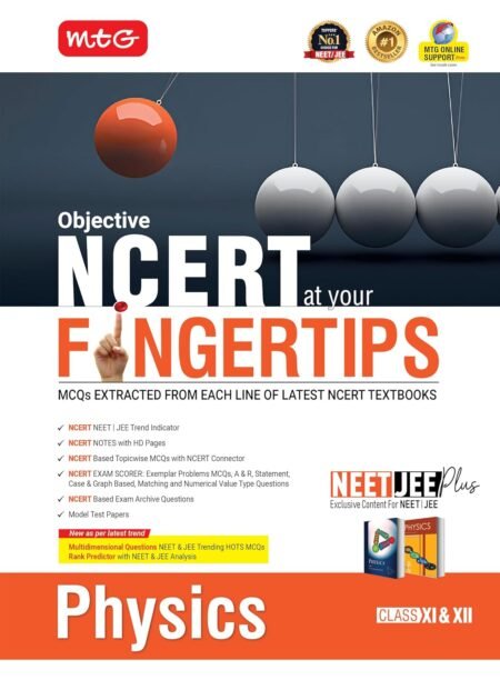MTG Objective NCERT at your FINGERTIPS Physics For 2025-2026 Exam -